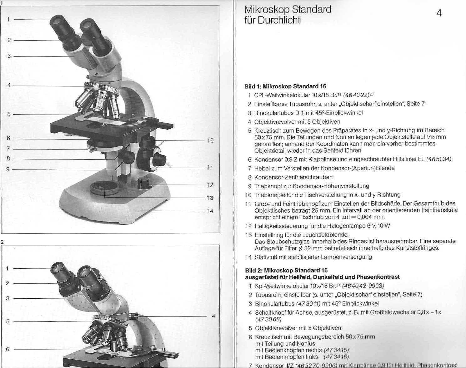 Zeiss Mikroskop STANDARD 16 4x Achromat Microscope Dunkelfeld Polarisa