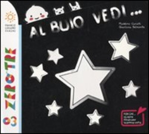 AL BUIO VEDI... EDIZ. ILLUSTRATA CANUTI MASSIMO, BELMONTE GIANL