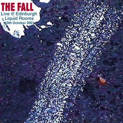 The Fall - Live In Edinburgh 2001 [New CD]