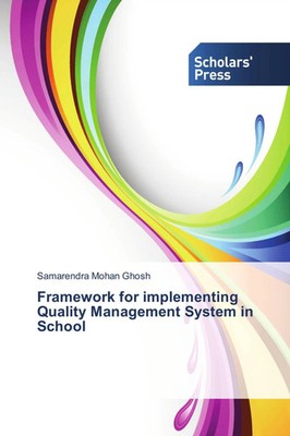 Samarendra Mohan Ghosh | Framework for implementing Quality Management System...
