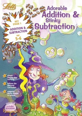 Adorable Addition and Stinky Subtraction: Ages 5-6 (Basic Skills
