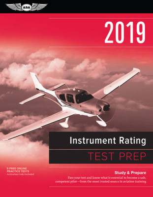 Instrument Rating Test Prep 2019: Study & Prepare: Pass your test and kno - GOOD