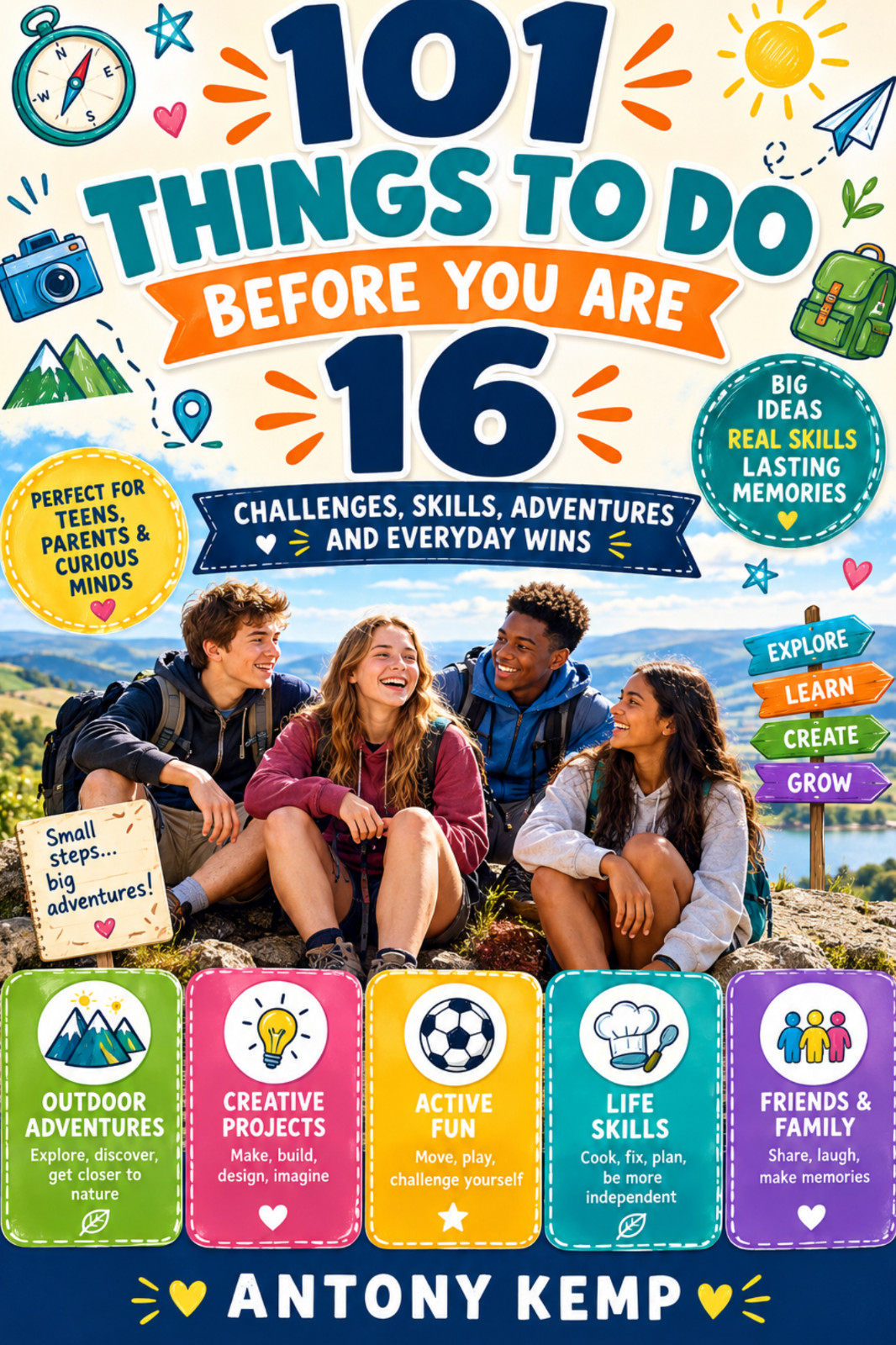 101 things to do before your 16, a parenting guide for teenagers