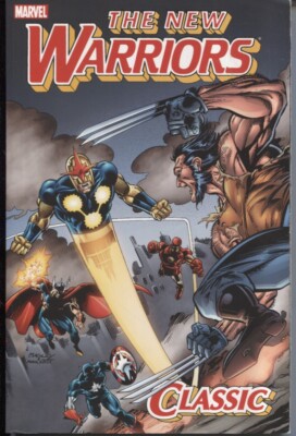 The New Warriors Classic, Volume 3 by Fabian Nicieza: Used