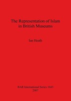 The Representation Of Islam In British Museums Ian Heath Taschenbuch Englisch