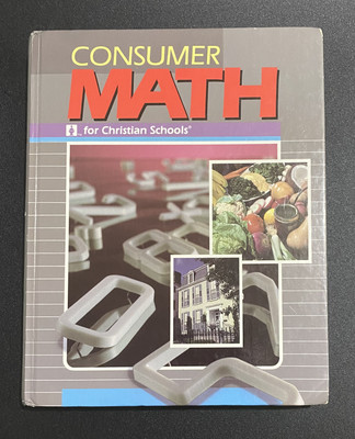 Bob Jones Consumer Math for Christian Schools Lemon & Moreno / BJU Math Textbook