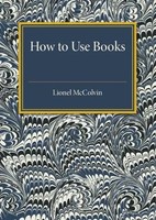 Lionel Mccolvin | How To Use Books | Taschenbuch | Englisch (2016)