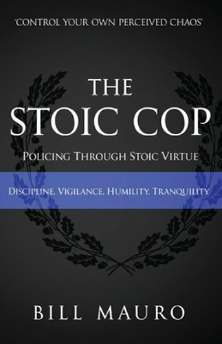 The Stoic Cop by Bill Mauro: New