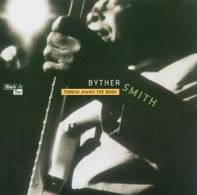 Byther Smith - Throw Away the Book