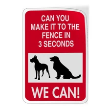 Vertical Vinyl Stickers Can You Make It to The Fence in 3 Seconds We Can!
