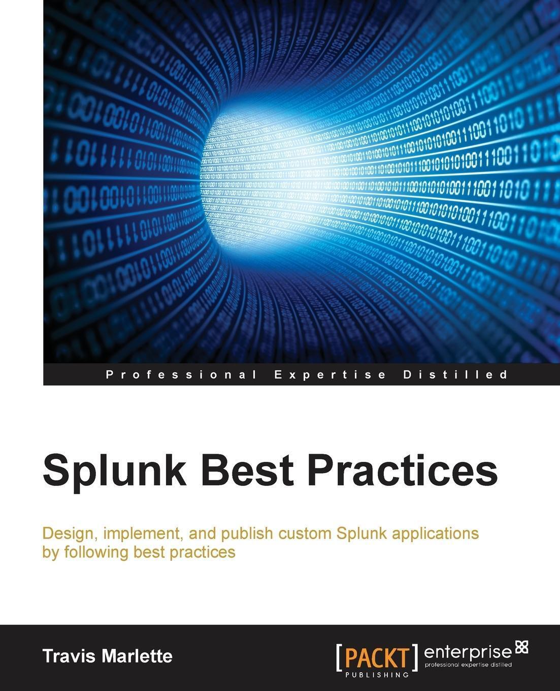 Thumbnail - Travis Marlette | Splunk Best Practices | Taschenbuch | Englisch