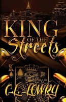 King Of The Streets | C. L. Lowry | Taschenbuch | Kartoniert / Broschiert | 2018