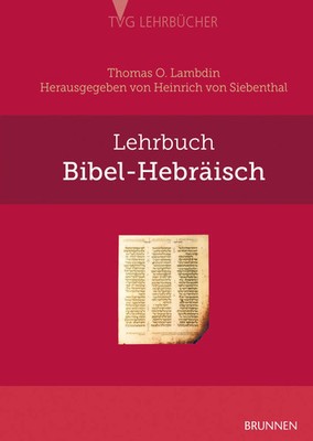 Lehrbuch Bibel-Hebräisch | Thomas O. Lambdin | Buch | TVG - Lehrbücher | XXVIII