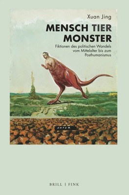Jing Xuan | Mensch - Tier - Monster | Buch | Deutsch (2024) | XX | Brill Fink