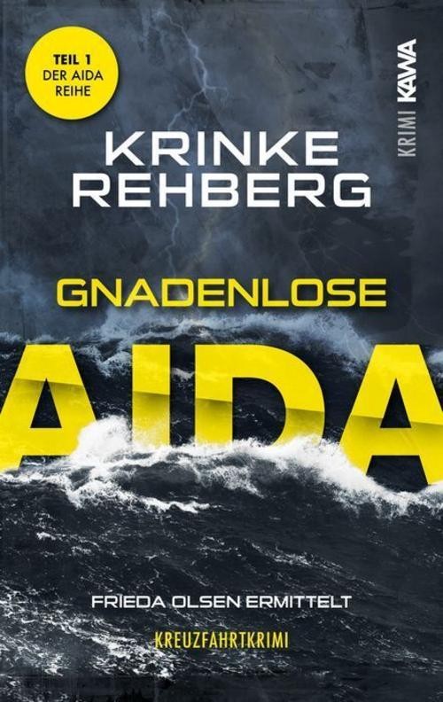 Krinke Rehberg ~ Gnadenlose AIDA