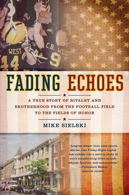 Fading Echoes Mike Sielski Taschenbuch Einband - flex.(Paperback) Englisch 2010