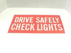 Vintage Shop Display Sign "Drive Safely Check Lights" "Tune Up Now" Pre-Owned