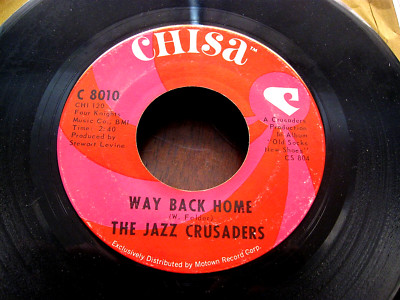 The Jazz Crusaders 45 - Jackson / Way Back Home  1969 JAZZ FUNK VG+ Vinyl Chisa