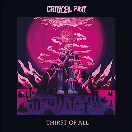 Critical Pint Thirst of all (CD) Album Digipak