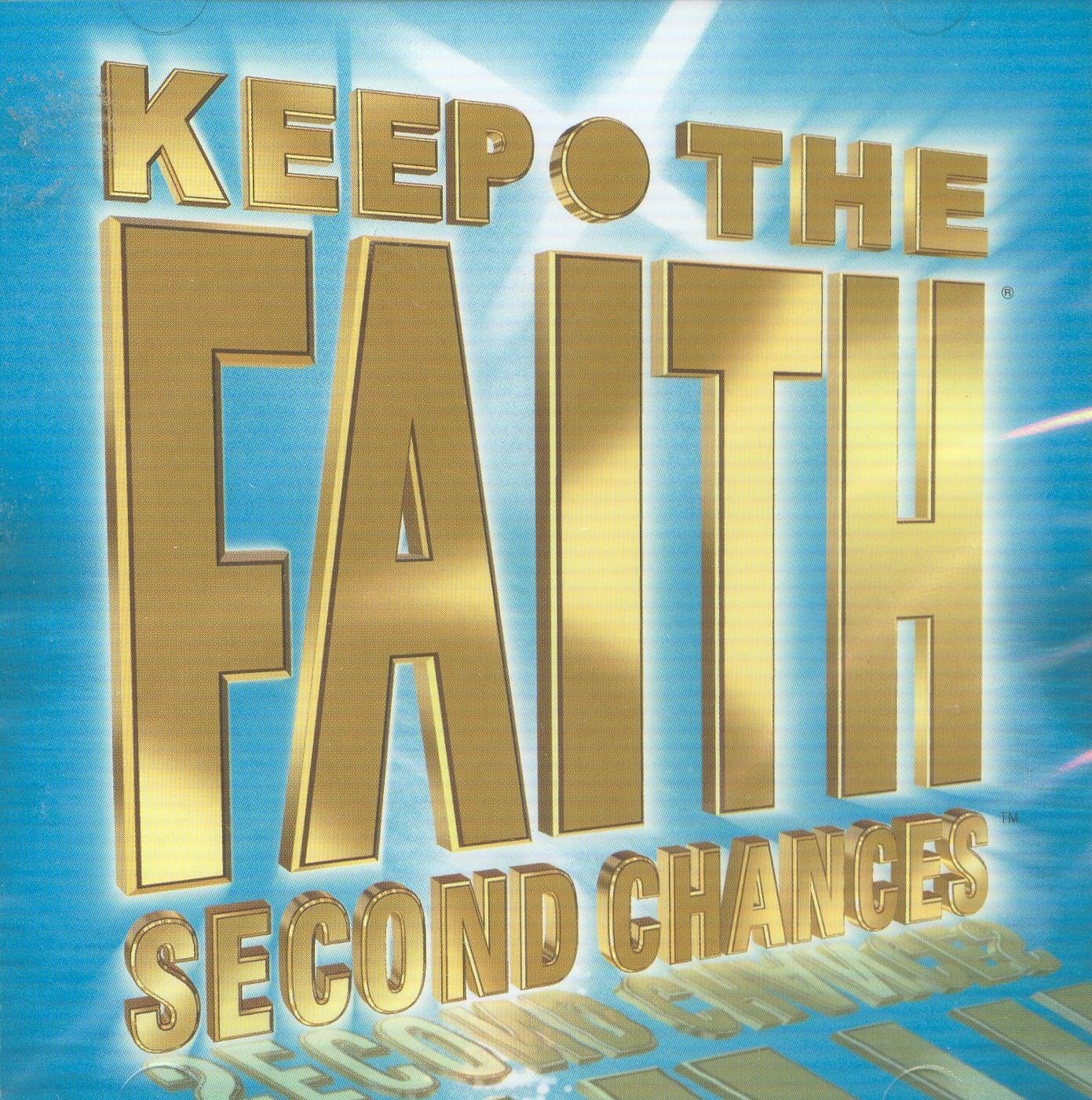KEEP THE FAITH SECOND CHANCES STRESSED/FREE ME (CD)