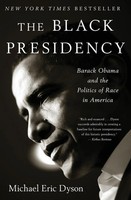 Michael Eric Dyson | Black Presidency | Taschenbuch | Englisch (2017)