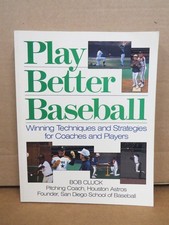 Play Better Baseball Bob Cluck 1993 1st Ed Coaching Techniques Contemporary
