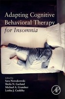 Adapting Cognitive Behavioral Therapy For Insomnia Sara Nowakowski (U. A.) Buch