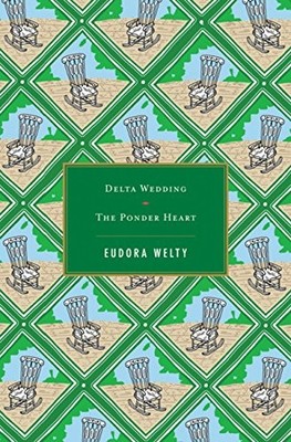 Delta Wedding / The Ponder Heart (2 W..., Welty, Eudora