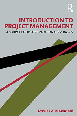 Introduction to Project Management: A Source Book for T - Paperback NEW Igberaes