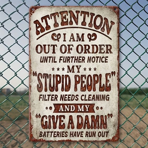 Vintage Funny Metal Tin Sign Stupid People Sarcastic Humor Plaque Wall Art Decor