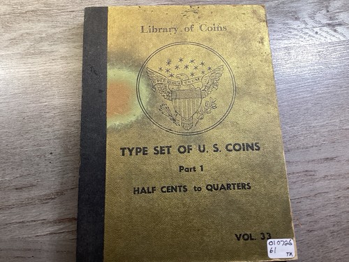 LIBRARY OF COINS ALBUM TYPE SET OF US COINS PART ONE HALF CENTS TO 25C 010726 61