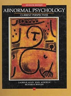 Abnormal Psychology: Current - Hardcover, by Lauren B. Alloy - Acceptable