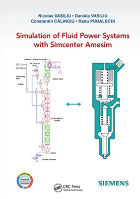 Simulation of Fluid Power Systems with Simcenter Amesim - Paperback / softback N