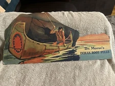 RARE DR MORSE’S INDIAN ROOT PILLS ADVERTISING SIGN
