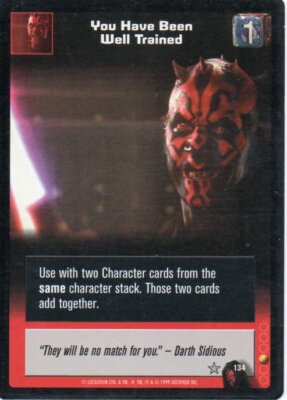 Young Jedi CCG - MODM - You Have Been Well Trained #134