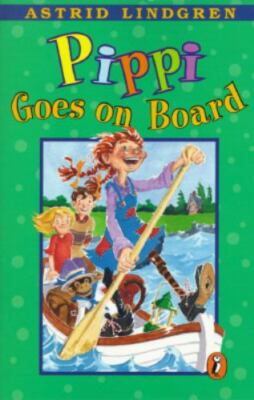 Pippi Goes on Board (Pippi Longstocking) by 