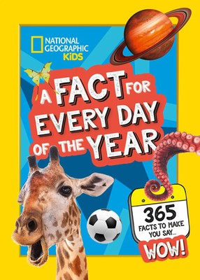 A Fact for Every Day of the Year | 365 Facts to Make You Say Wow! | Kids | Buch