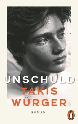 Takis Würger Würger, Takis/Unschuld