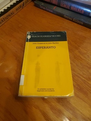Teach Yourself Books: Esperanto by Cresswell, Hartley 1978 PB