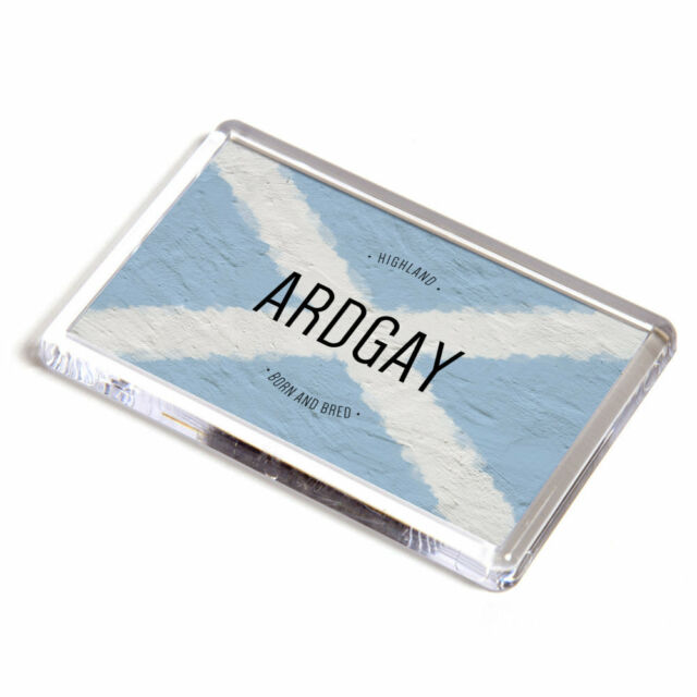 FRIDGE MAGNET - Ardgay Highland - Born and Bred