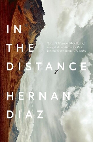 Thumbnail - Hernan Diaz In The Distance (taschenbuch)