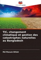 Md Masum Billah | Tic, Changement Climatique Et Gestion Des Catastrophes...
