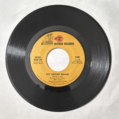 Dean Martin Not Enough Indians / Rainbows Are Back In Style Reprise 7'' 45 RPM