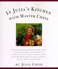 In Julia's Kitchen with Master Chefs - Paperback By Child, Julia - GOOD