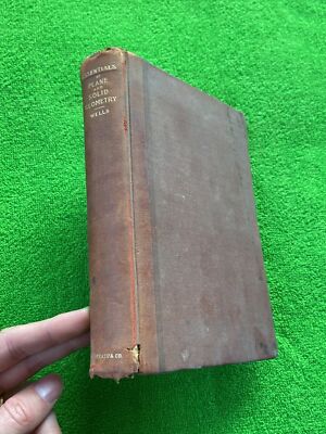 THE ESSENTIALS OF GEOMETRY (PLANE) 1899 WEBSTER WELLS, S. B.