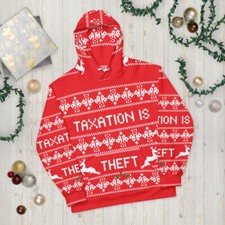 Ugly Christmas Sweater Taxation is Theft Hoodie