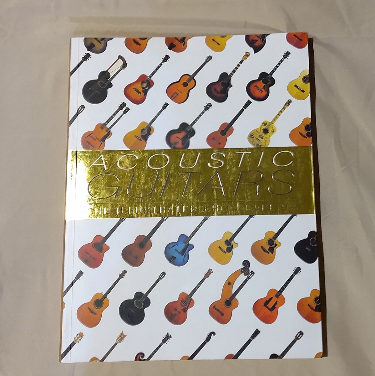 Acoustic Guitar, The Illustrated Encyclopedia. | eBay