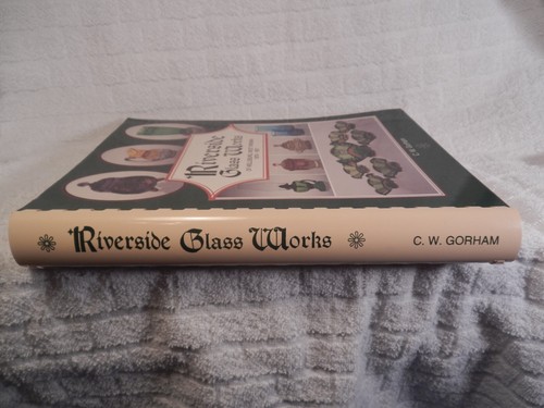 Riverside Glass Works of Wellsburg WV. C.W. Gorham Soft Cover Book - Bild 3 von 4