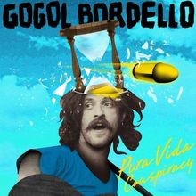 Pura Vida Conspiracy von Gogol Bordello | CD | Zustand sehr gut
