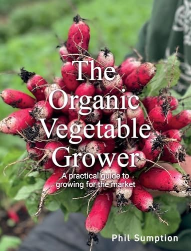 Organic Vegetable Grower by Phil Sumption PAPERBACK - Image 5